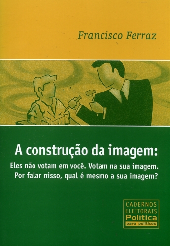 A Construção da Imagem (Em 2 vol)