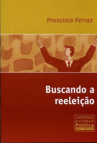 Buscando a reeleição