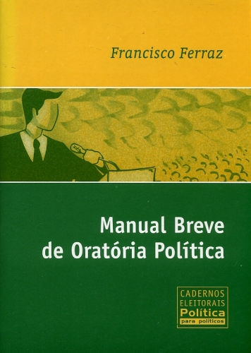Manual Breve de Oratória Política