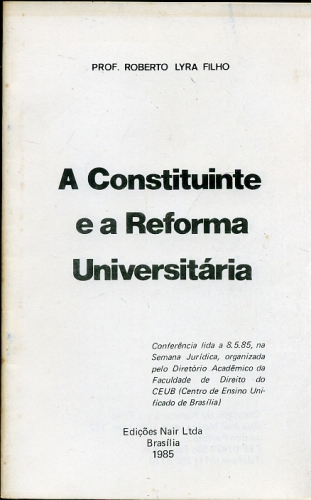 A Constituinte e a Reforma Universitária