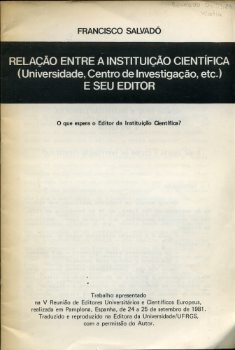 Relação Entre a Instituição Científica (Universidade, Centro de Investigação, etc. ) e Seu Editor