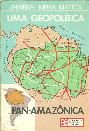 Uma Geopolítica Pan-Amazônica