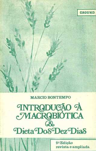 Introdução à Macrobiótica e Dieta dos Dez Dias