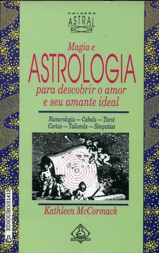 Magia e Astrologia para Descobrir o Amor Ideal e Seu Amante Ideal