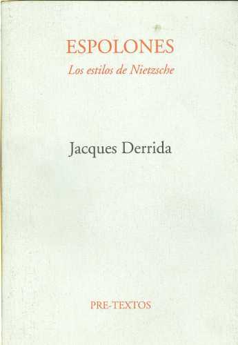 Espolones: Los estilos de Nietzsche