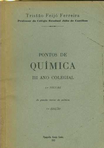 Pontos de Química- III Ano Colegial (Volume 1)