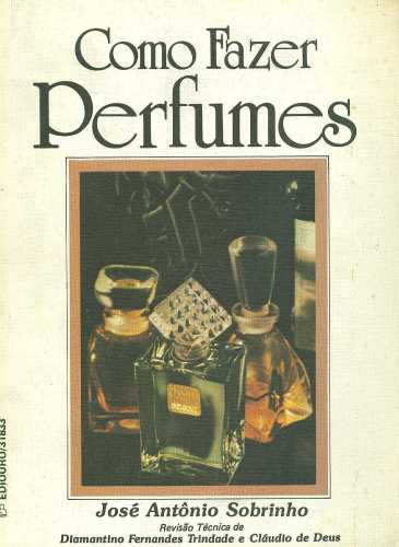 Como Fazer Perfumes