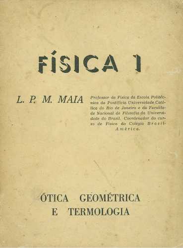 Física 1 - Ótica Geométrica e Termologia