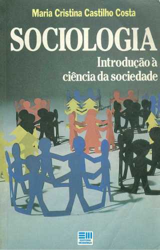 Sociologia - Introdução à Ciência da Sociedade