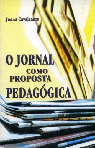 O Jornal como Proposta Pedagógica