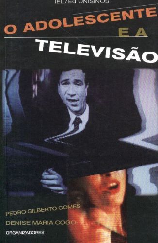 O Adolescente e a Televisão