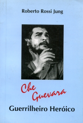 Che Guevara Guerrilheiro Heróico
