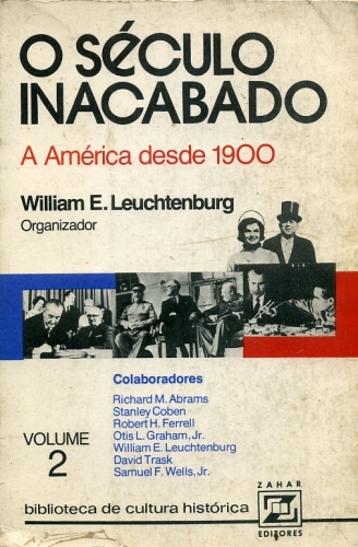 O Século Inacabado (Volume 2)