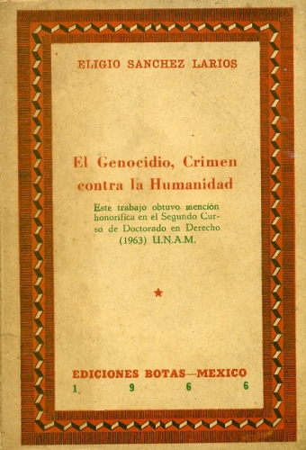 El Genocidio, Crimen Contra la Humanidad