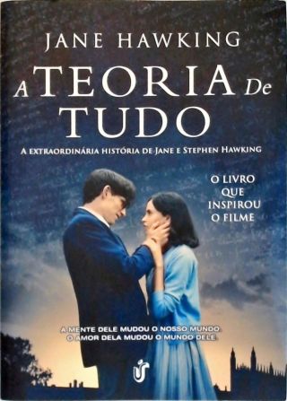 A Teoria De Tudo - A Extraordinária História De Jane E Stephen Hawking