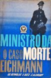 Ministro da Morte - O Caso Eichmann