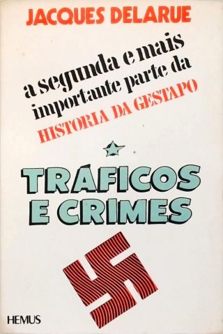 Tráficos e Crimes