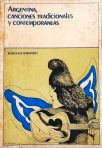 Argentina, Canciones Tradicionales y Contemporáneas