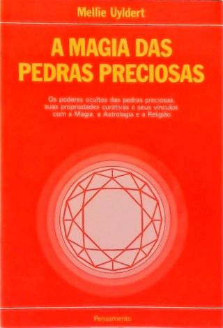 A Magia Das Pedras Preciosas