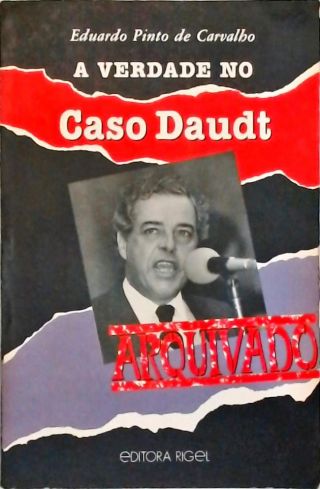 A Verdade no Caso Daudt