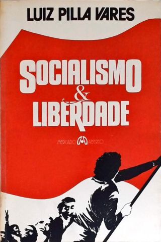 Socialismo & Liberdade