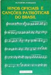Hinos Oficiais e Canções Patrióticas do Brasil