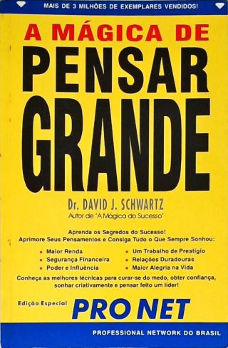 A Mágica de Pensar Grande