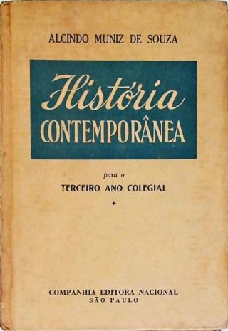 História Contemporânea para o Terceiro Ano Colegial