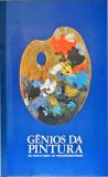 Gênios da Pintura - Do Romantismo ao Pós-impressionismo