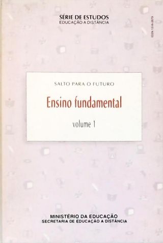 Salto Para O Futuro: Ensino Fundamental - Vol. 1