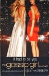 It Had To Be You: The Gossip Girl Prequel