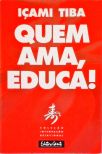 Quem Ama, Educa!