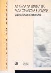 30 Anos De Literatura Para Crianças E Jovens