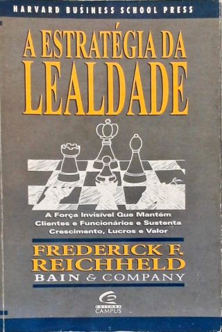 A Estratégia Da Lealdade