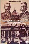 Joaquim Nabuco e Oliveira Lima
