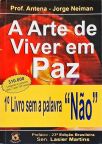 A Arte De Viver Em Paz