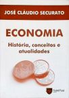 Economia: História, Conceitos E Atualidades