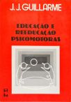 Educação e Reeducação Psicomotoras