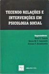 Tecendo Relações E Intervenções Em Psicologia Social