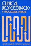 Clinical Biofeedback: A Procedural Manual