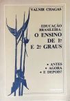 Educação Brasileira: O Ensino de 1º e 2º Graus