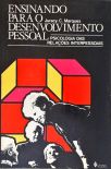 Ensinando para o Desenvolvimento Pessoal - Psicologia das Relações Interpessoais