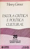 Escola Crítica e Política Cultural