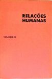 Relações Humanas - Vol. 3