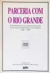 Parceria com o Rio Grande