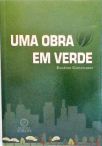 Uma Obra em Verde