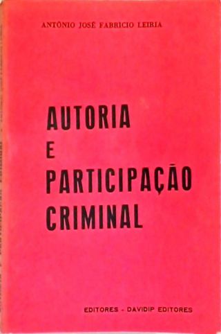 Autoria e Participação Criminal