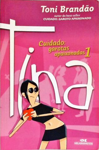 Cuidado, Garotas Apaixonadas - Vol. 1