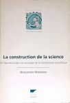 La Construction de la Sciencie 