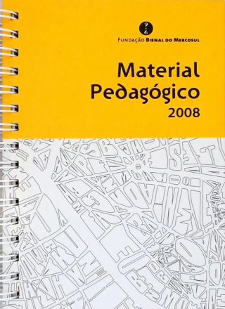 Fundação Bienal do Mercosul - Material Pedagógico para o Professor